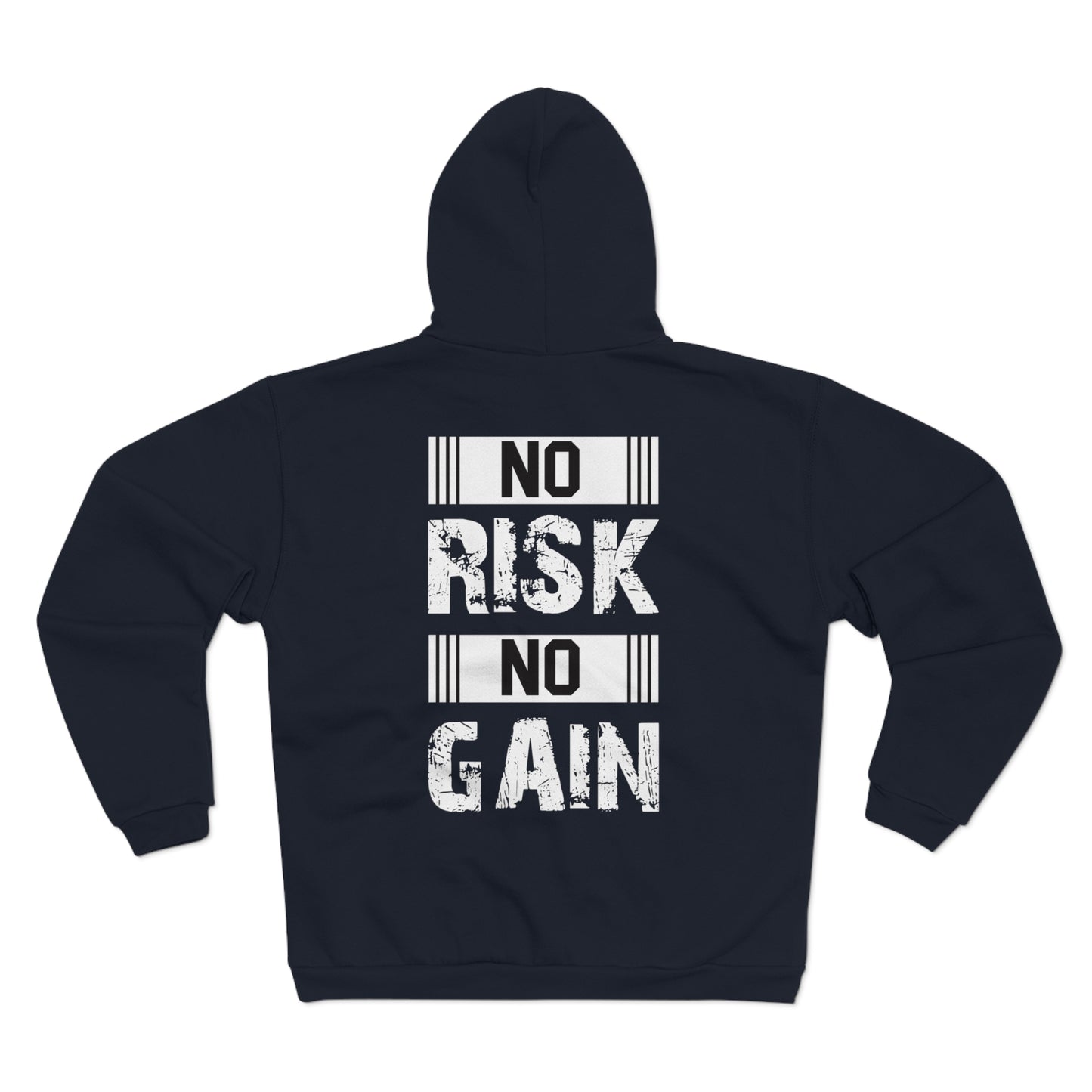 No Risk No Gain Unisex Hooded Zip Sweatshirt