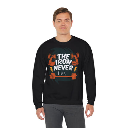 The Iron Never Lies Sweatshirt - Unisex Heavy Blend™ Crewneck for Fitness Enthusiasts