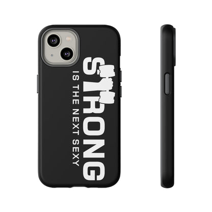 Strong is the Next Sexy Phone Case - Tough Cases for Fitness Enthusiasts