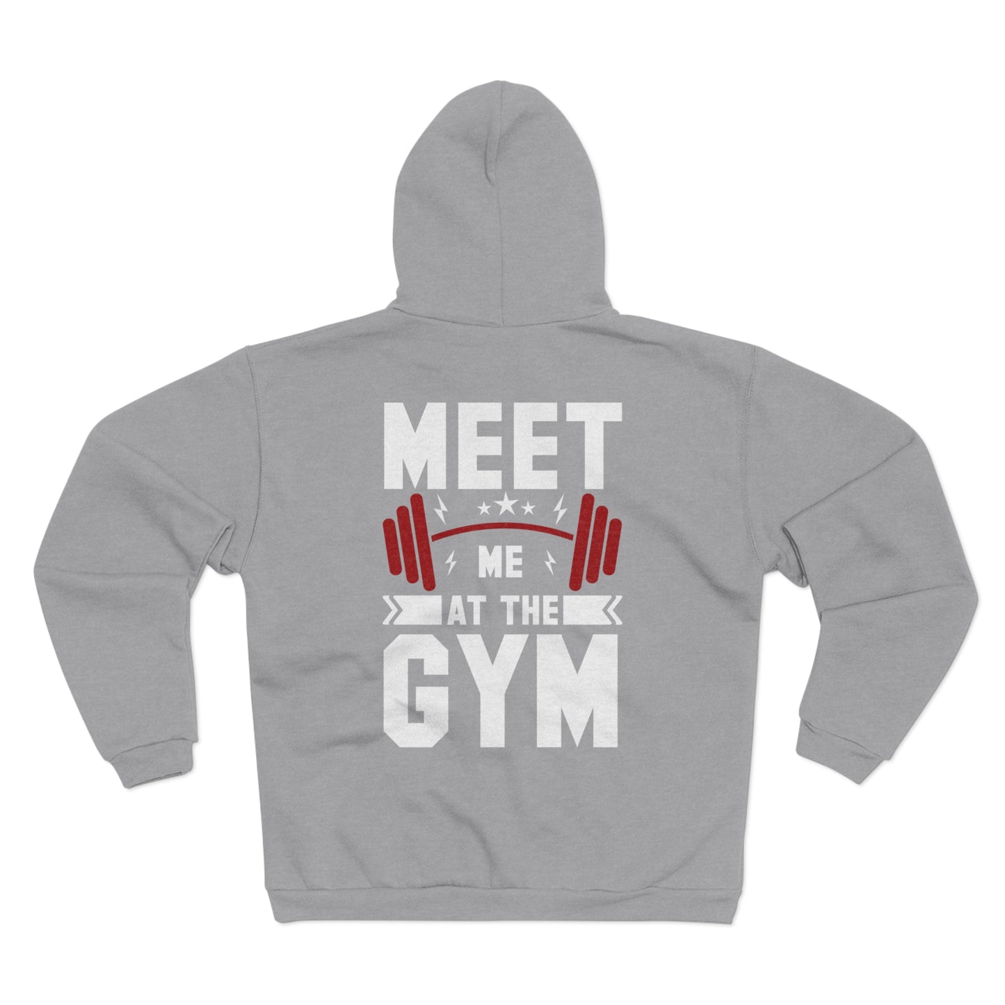Gym Motivation Unisex Hooded Zip Sweatshirt - Meet Me At The Gym