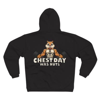 Funny Gym Hoodie - "Chestday Was Nuts"  Unisex Hooded Zip Sweatshirt