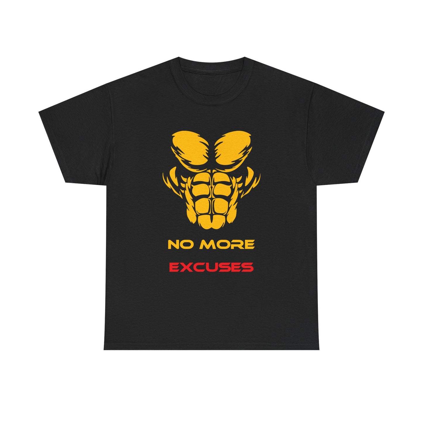 No More Excuses Motivational Unisex Heavy Cotton Tee
