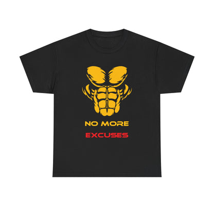 No More Excuses Motivational Unisex Heavy Cotton Tee