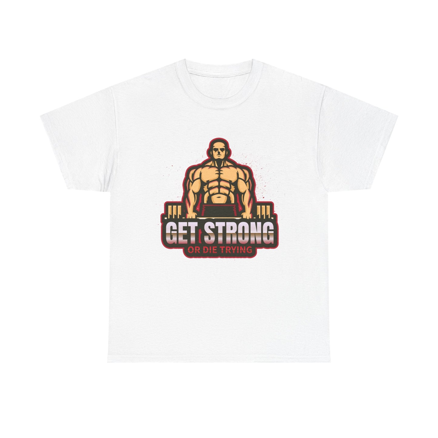 Get Strong Unisex Heavy Cotton Tee - Fitness Motivational T-Shirt