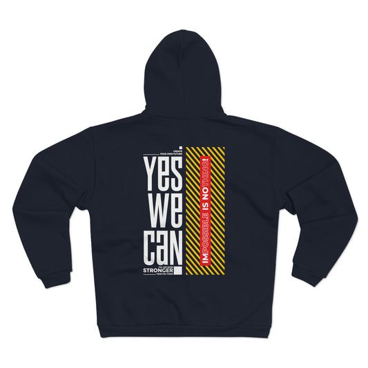 Yes We Can Unisex Hooded Zip Sweatshirt