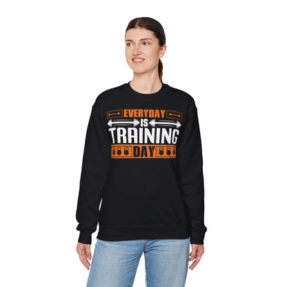 Everyday is Training Day Unisex Heavy Blend™ Crewneck Sweatshirt - Motivational Fitness Sweatshirt