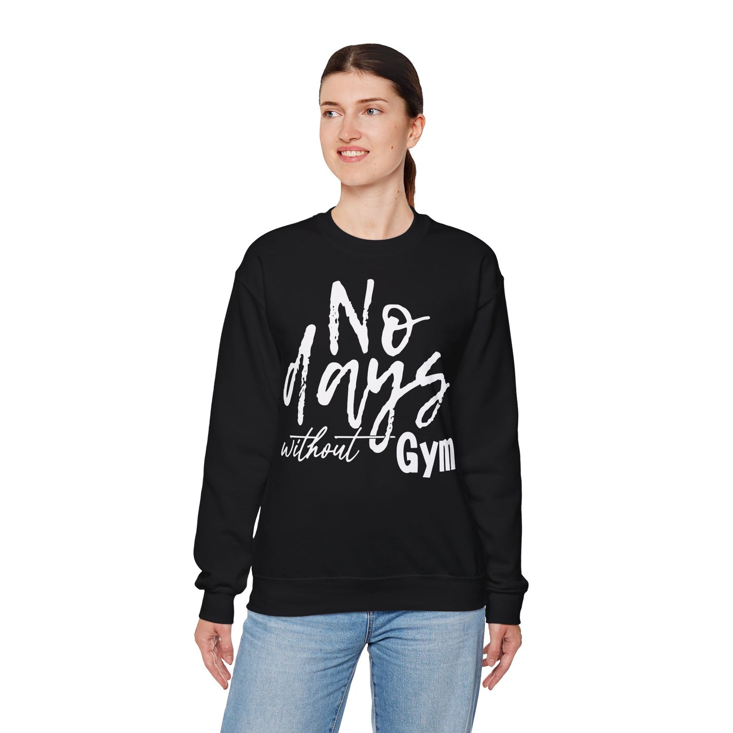 No Days Without Gym Crewneck Sweatshirt | Fitness Motivation Apparel