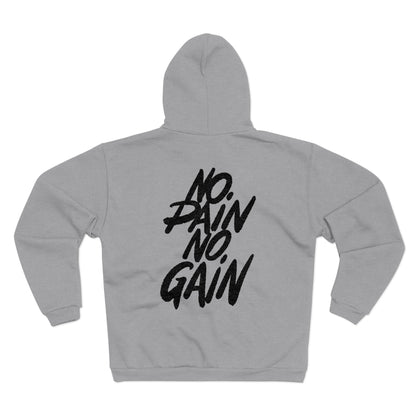 No Pain No Gain Unisex Hooded Zip Sweatshirt - Fitness Motivation