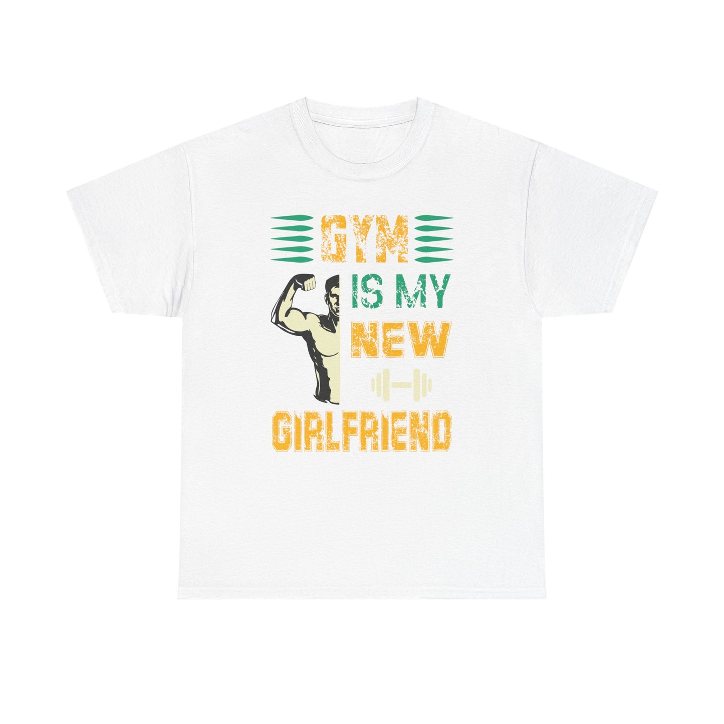 Motivational Gym T-Shirt - "Gym is My New Girlfriend" Unisex Heavy Cotton Tee