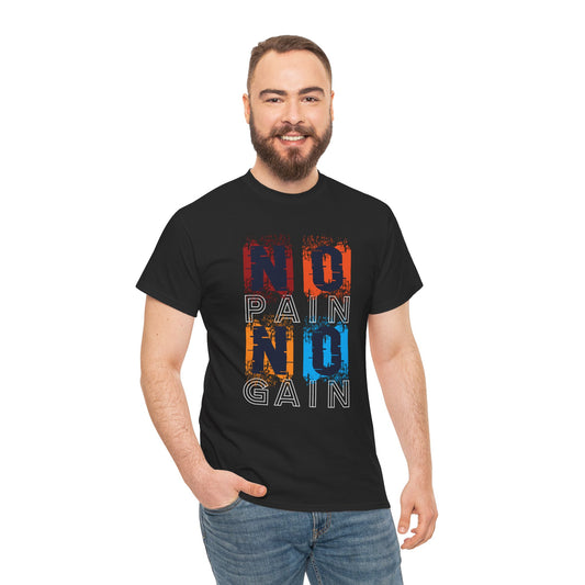 Unisex Heavy Cotton Tee - Motivational 'No Pain No Gain' Graphic T-Shirt