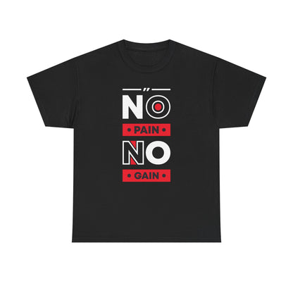 Motivational Fitness Tee - 'No Pain No Gain' Unisex Heavy Cotton T-Shirt