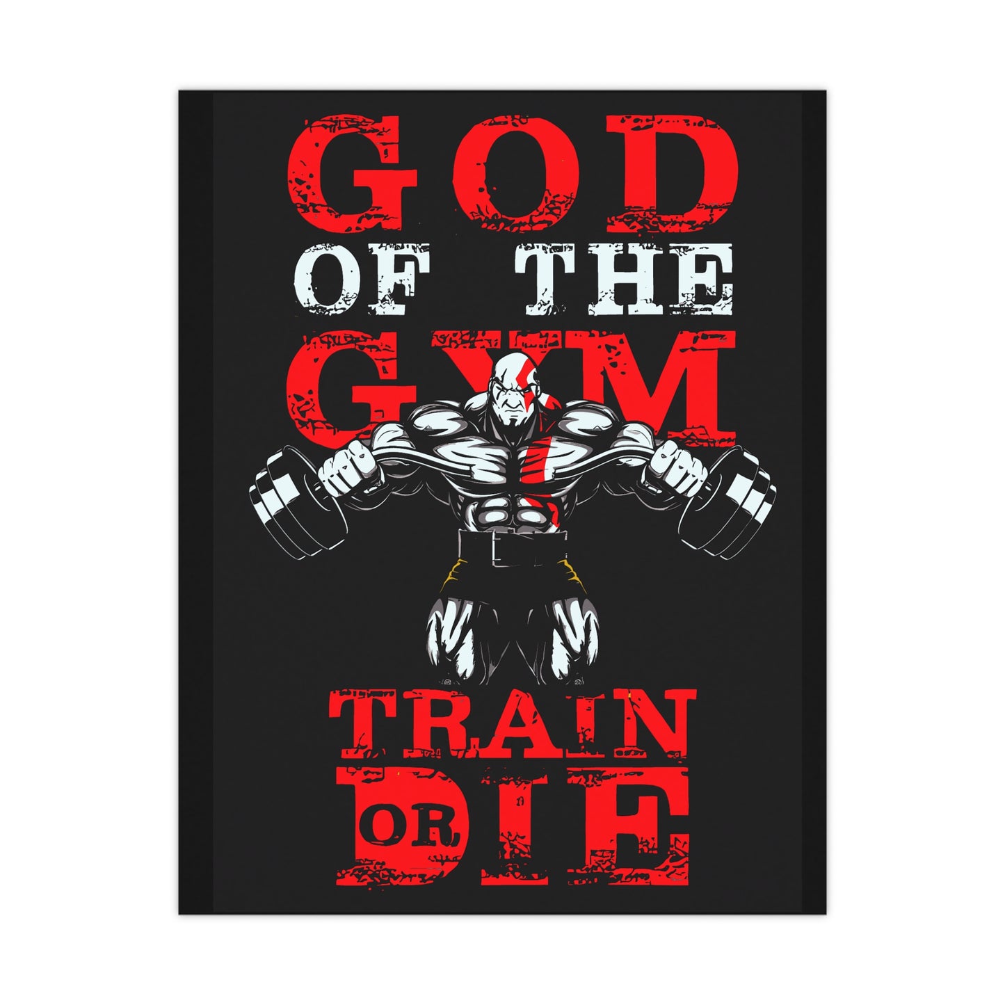 Gym Motivation Matte Poster - "God of the Gym: Train or Die"