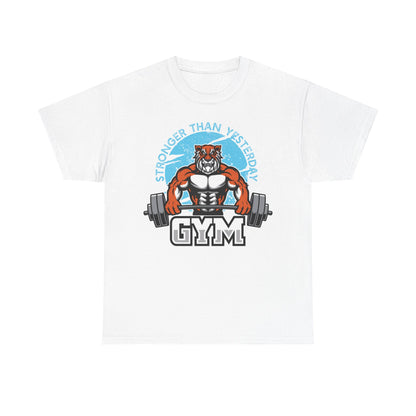 Stronger Than Yesterday Gym Tee - Unisex Heavy Cotton Shirt for Fitness Enthusiasts