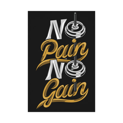 No Pain No Gain Motivational Matte Poster - Fitness Wall Art for Gym Lovers