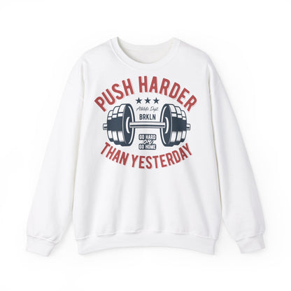 Motivational Fitness Sweatshirt - Push Harder Than Yesterday