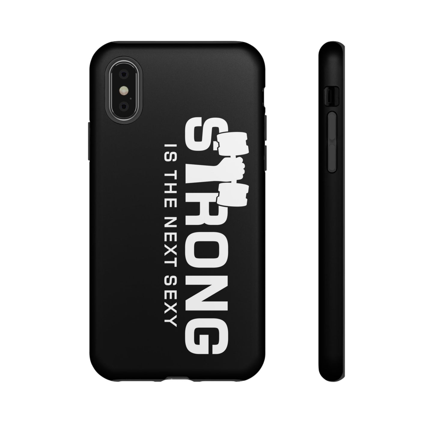 Strong is the Next Sexy Phone Case - Tough Cases for Fitness Enthusiasts