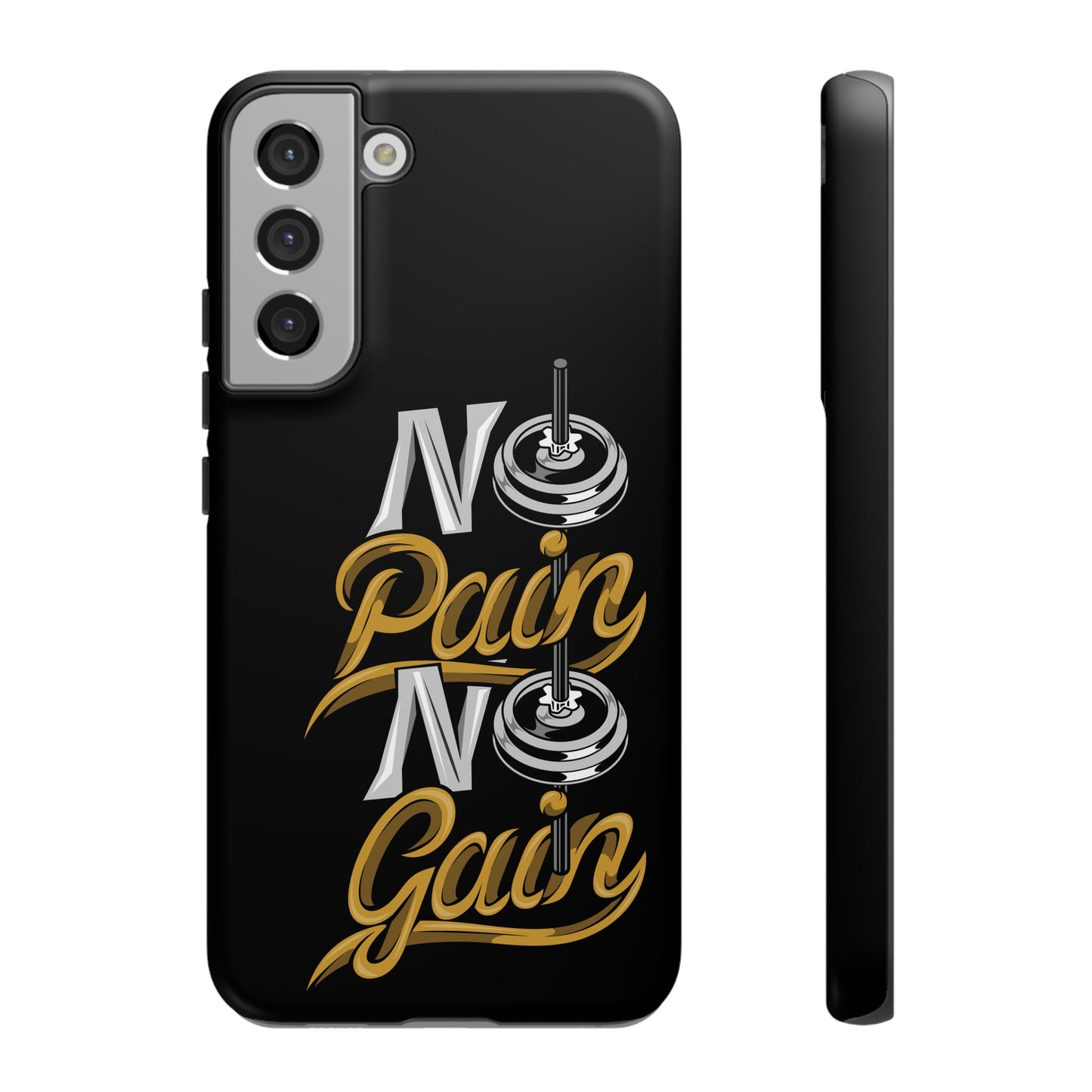 No Pain No Gain Phone Case - Tough Fitness Protection