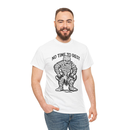 No Time To Rest Unisex Heavy Cotton Tee