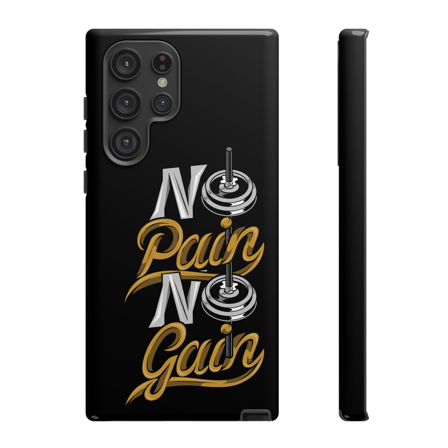 No Pain No Gain Phone Case - Tough Fitness Protection