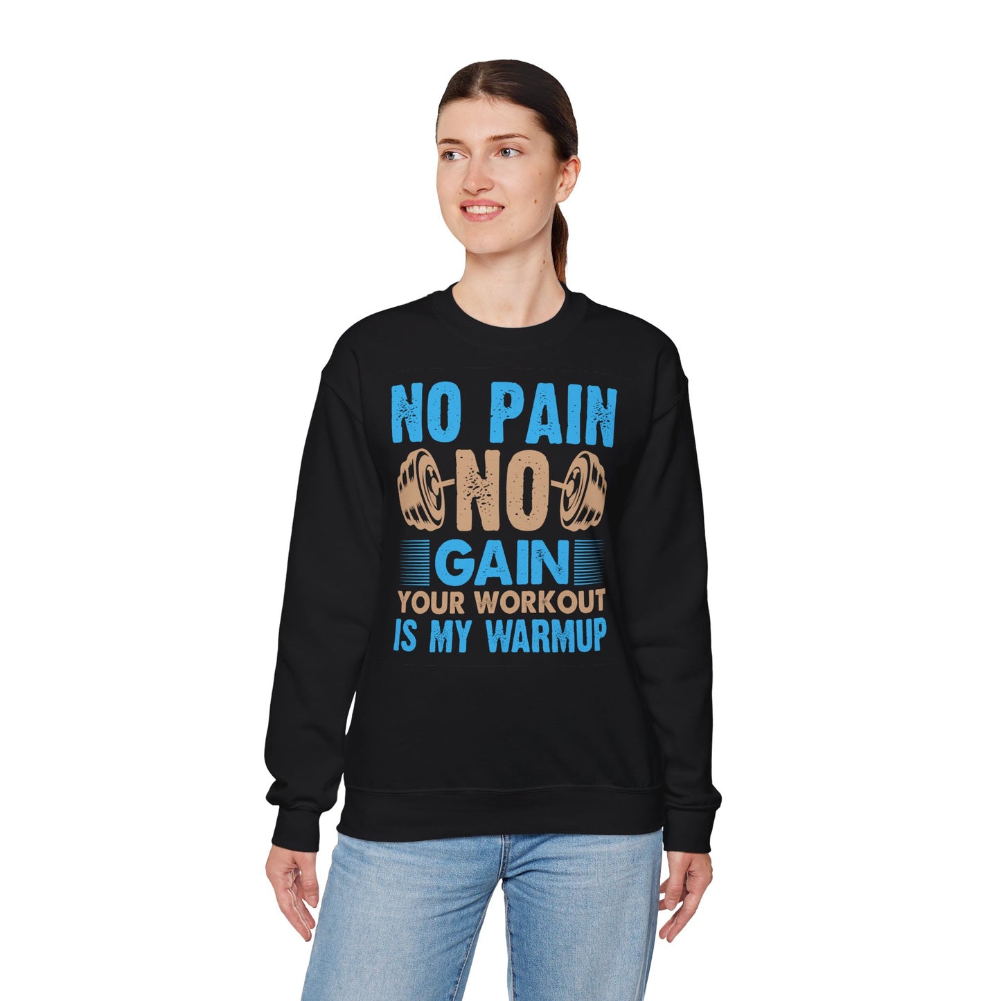 No Pain No Gain Workout Sweatshirt - Unisex Heavy Blend™ Crewneck