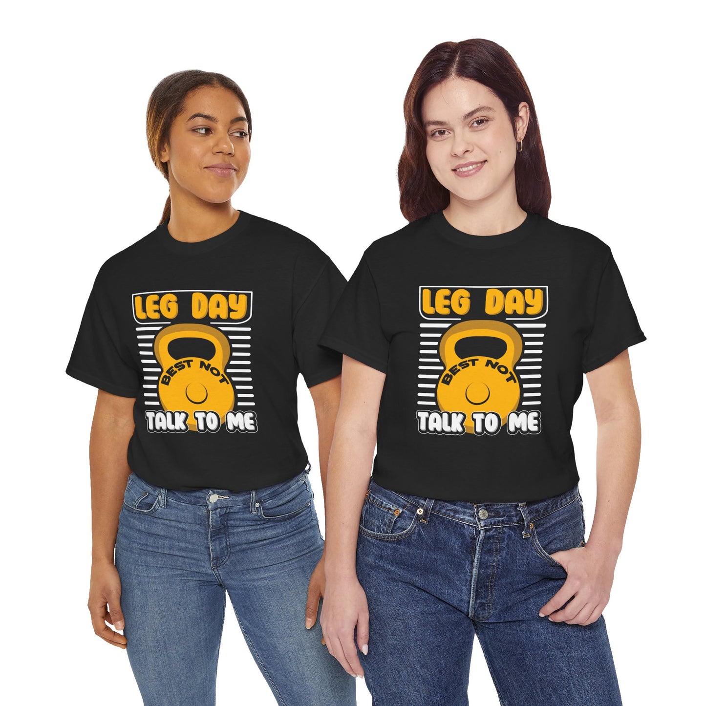 Leg Day Best Not Talk to Me Unisex Heavy Cotton Tee - Funny Workout Shirt