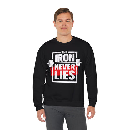 Iron Never Lies Unisex Heavy Blend™ Crewneck Sweatshirt - Motivational Fitness Sweatshirt