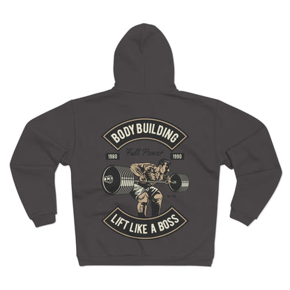 Lift Like a Boss Bodybuilding - Unisex Hooded Zip Sweatshirt