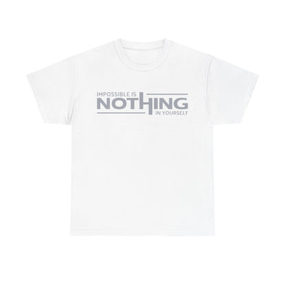 Inspirational Unisex Heavy Cotton Tee - 'Impossible is Nothing'
