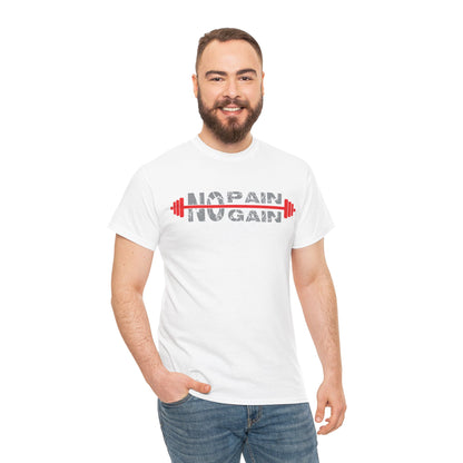 No Pain No Gain Unisex Heavy Cotton Tee - Motivational Fitness Shirt