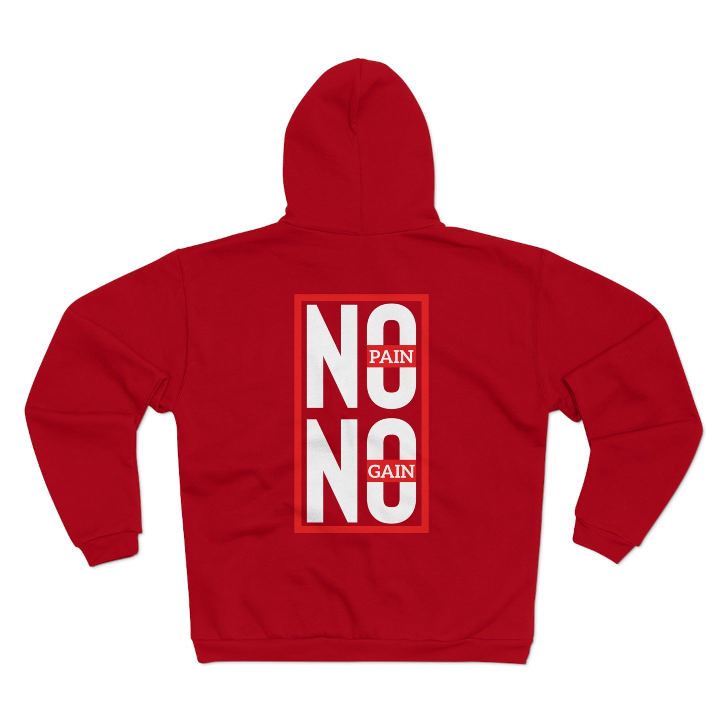 No Pain No Gain Unisex Hooded Zip Sweatshirt - Motivational Fitness Apparel