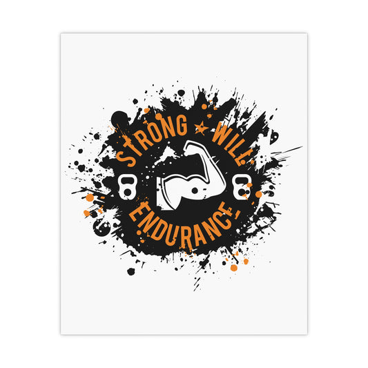 Motivational Fitness Matte Poster - 'Strong Will Endurance' Wall Art