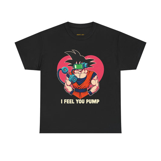 I Feel Your Pump again Unisex Heavy Cotton Tee