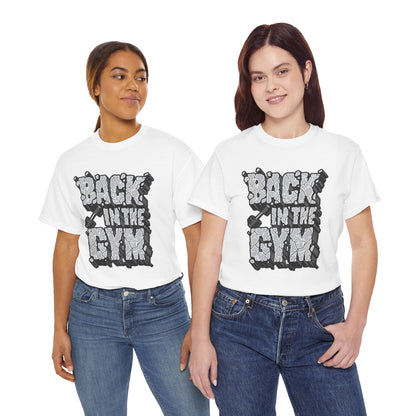 Back In Gym Unisex Heavy Cotton Tee