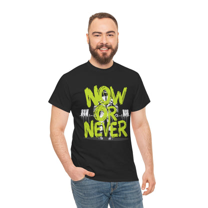 Now Or Never Unisex Heavy Cotton Tee