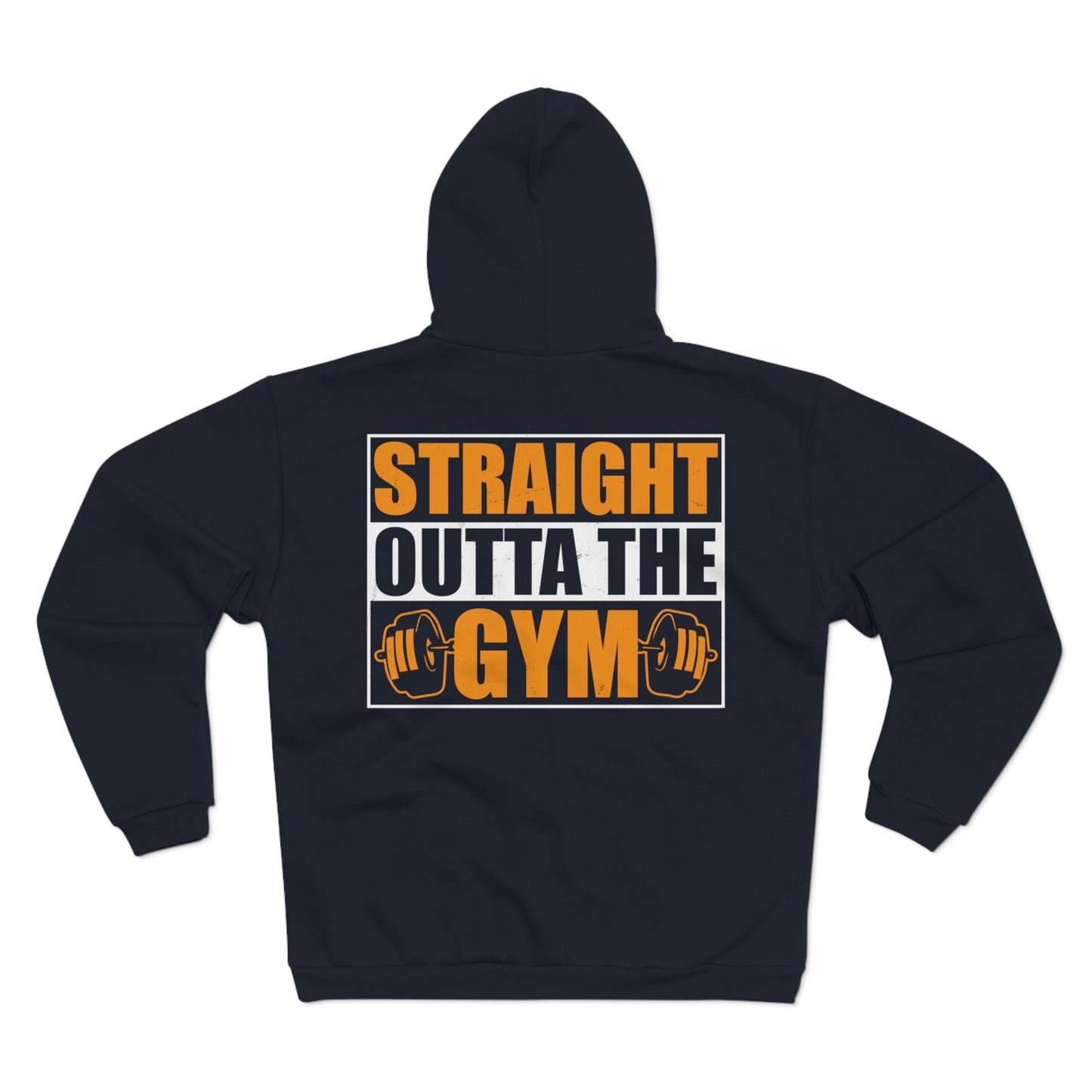 Unisex Hooded Zip Sweatshirt - Straight Outta the Gym