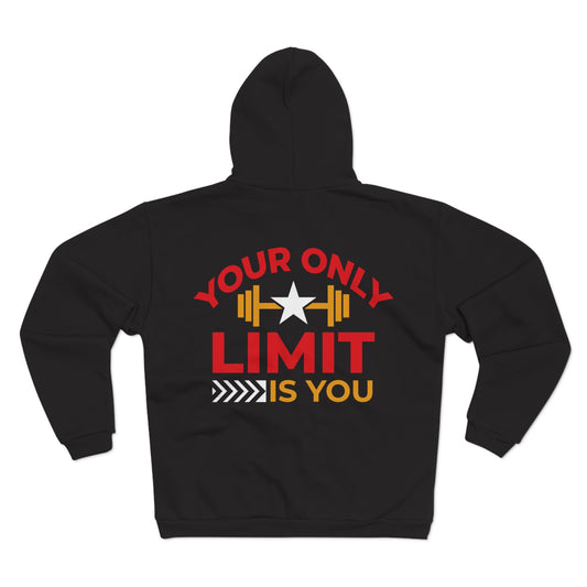 Motivational Unisex Hooded Zip Sweatshirt - 'Your Only Limit is You'