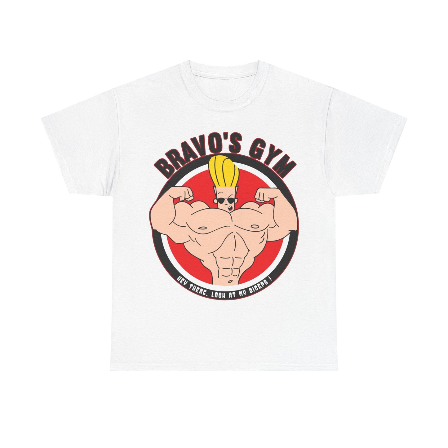 Motivational Gym T-Shirt - Bravo's Gym Design - Unisex Heavy Cotton Tee White
