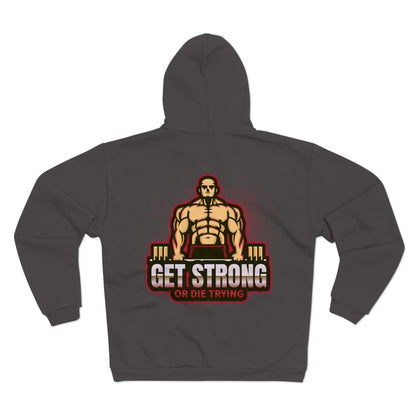 Get Strong Unisex Hooded Zip Sweatshirt  - Fitness Motivational Hoodie