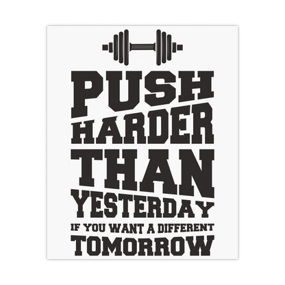 Motivational Fitness Poster - "Push Harder Than Yesterday" Matte Posters