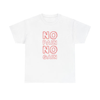 Motivational Unisex Heavy Cotton Tee - No Pain No Gain