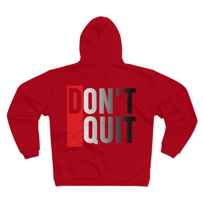 Motivational Unisex Hooded Zip Sweatshirt - 'Don't Quit'