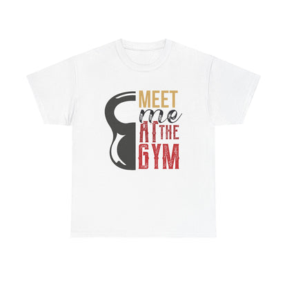 Gym Motivation Unisex Heavy Cotton Tee - 'Meet Me at the Gym'