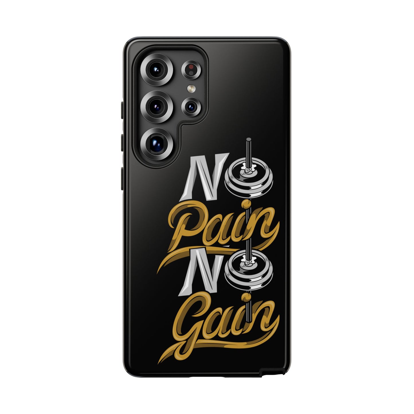 No Pain No Gain Phone Case - Tough Fitness Protection