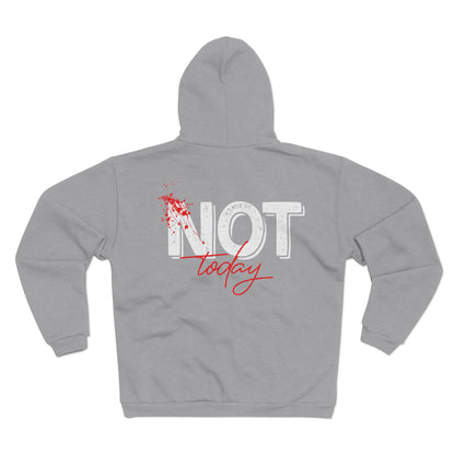 Unisex Hooded Zip Sweatshirt- "NOT Today" Graphic Hoodie for Comfort and Attitude