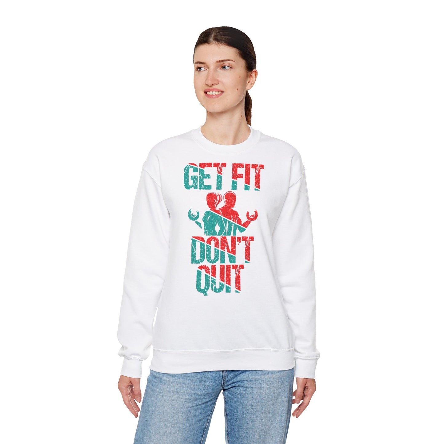 Get Fit Don't Quit Crewneck Sweatshirt - Motivational Fitness Apparel