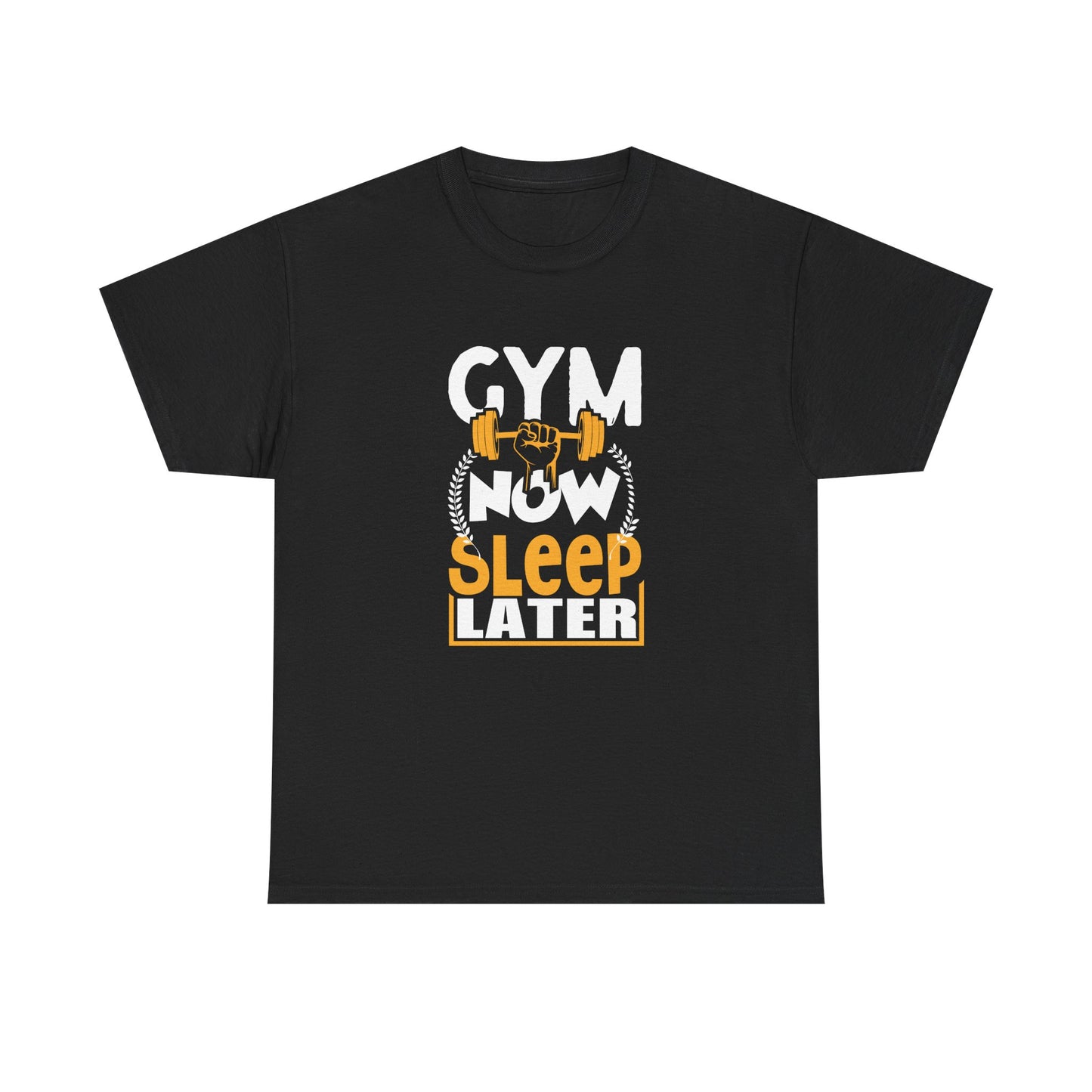 Gym Now Sleep Later Unisex Heavy Cotton Tee - Motivational Workout Shirt