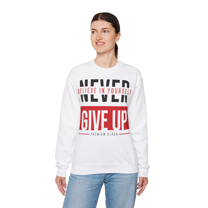 Motivational Crewneck Sweatshirt - "Never Give Up"