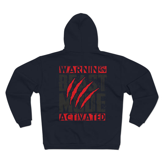 Warning: Beast Mode Activated Unisex Hooded Zip Sweatshirt