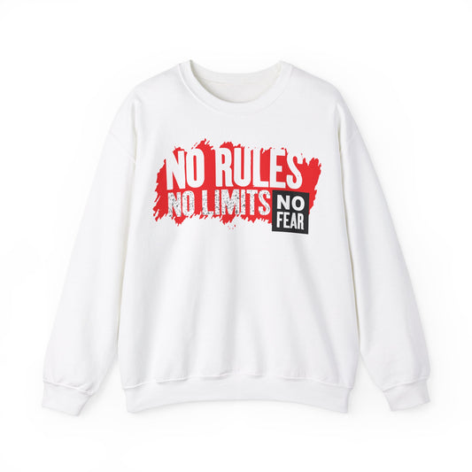No Rules No Limits No Fear Crewneck Sweatshirt - Unisex Heavy Blend