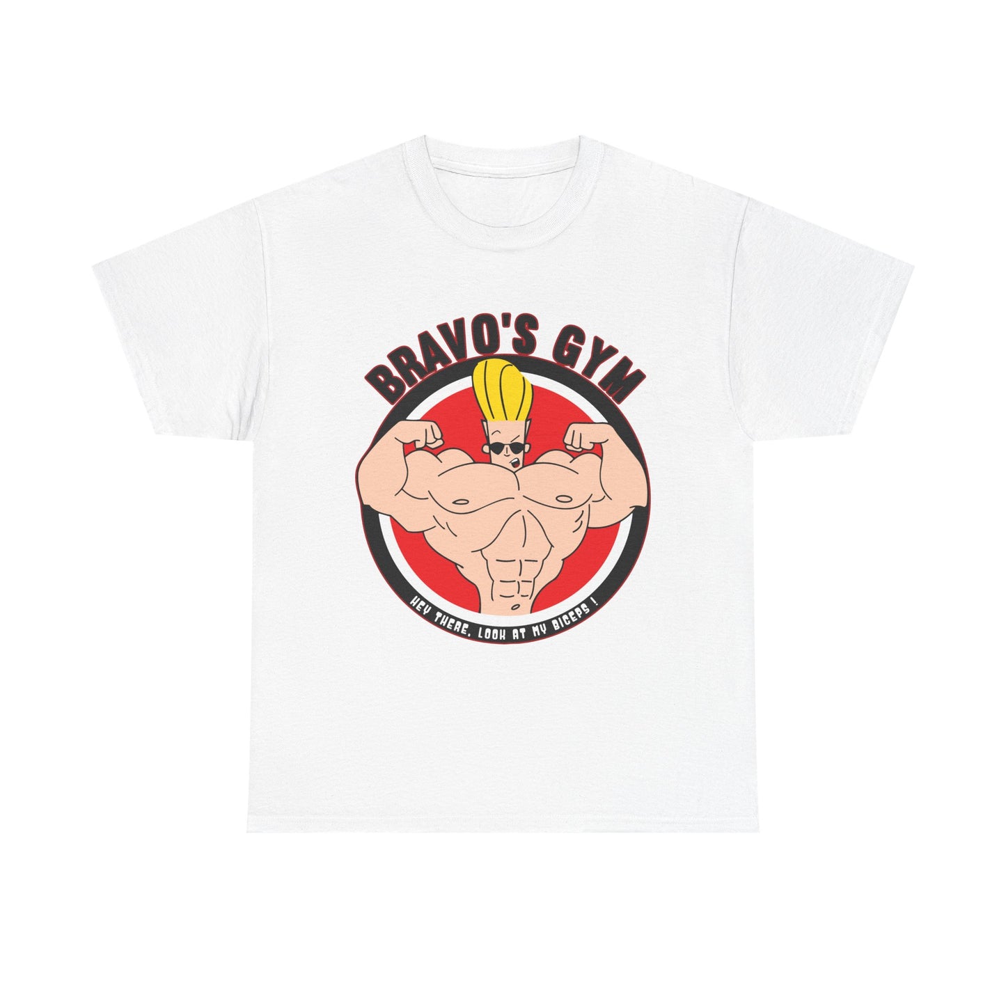Motivational Gym T-Shirt - Bravo's Gym Design - Unisex Heavy Cotton Tee White